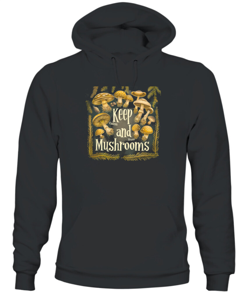 Keep Calm and Hunt Mushrooms - Funny Mushroom Hunting Shirt