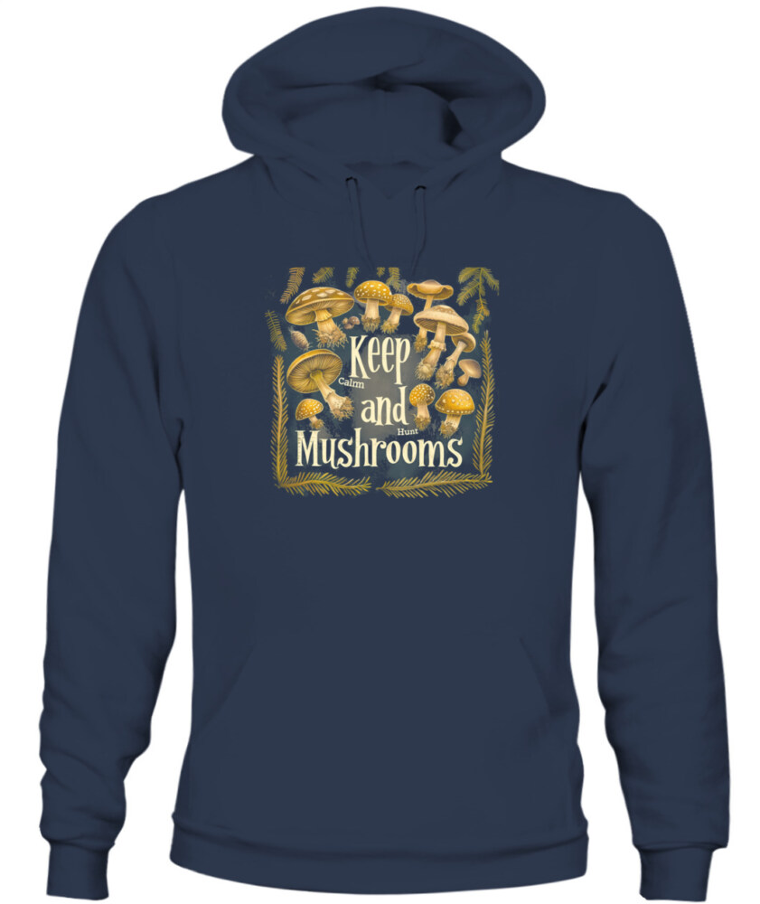 Keep Calm and Hunt Mushrooms - Funny Mushroom Hunting Shirt