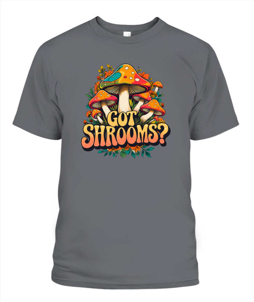 Got Shrooms? Funny Mushroom T-Shirt – Cottagecore Forager Tee for Mushroom Lovers, Vintage Minimal Design