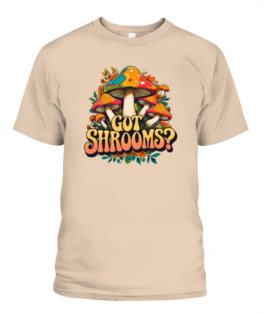 Got Shrooms? Funny Mushroom T-Shirt – Cottagecore Forager Tee for Mushroom Lovers, Vintage Minimal Design