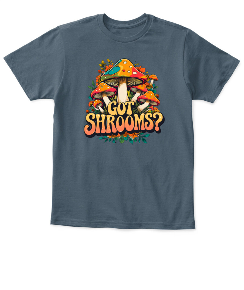 Got Shrooms? Funny Mushroom T-Shirt – Cottagecore Forager Tee for Mushroom Lovers, Vintage Minimal Design