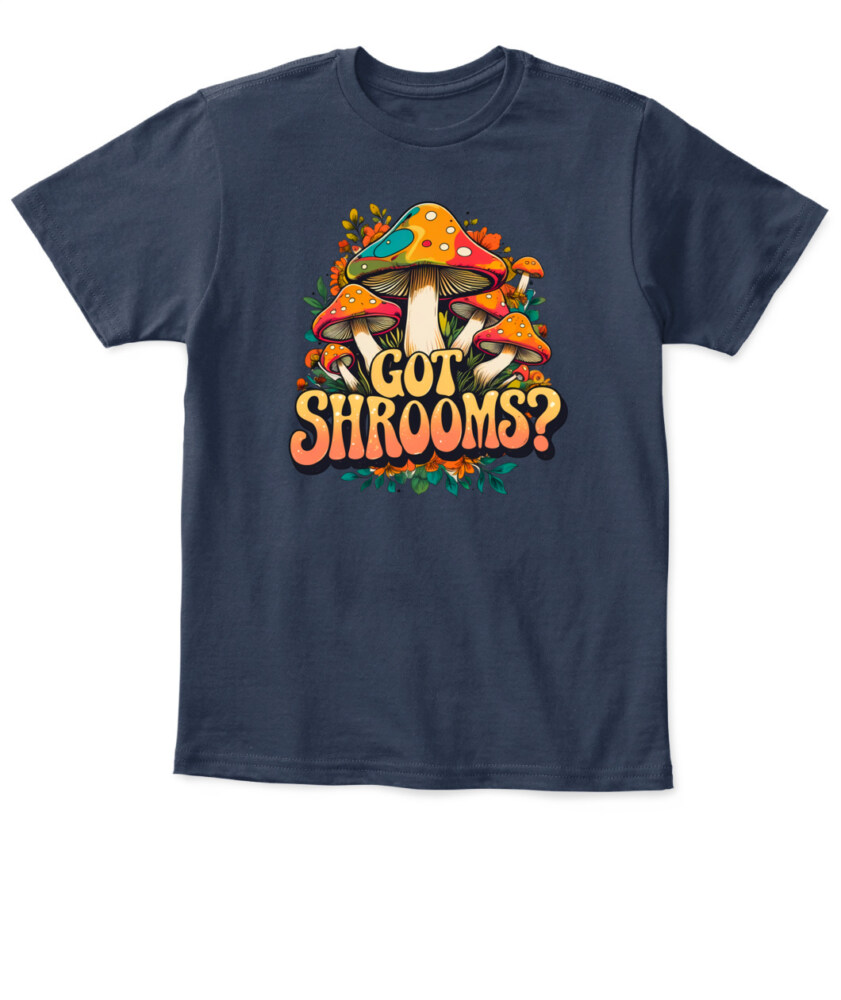 Got Shrooms? Funny Mushroom T-Shirt – Cottagecore Forager Tee for Mushroom Lovers, Vintage Minimal Design