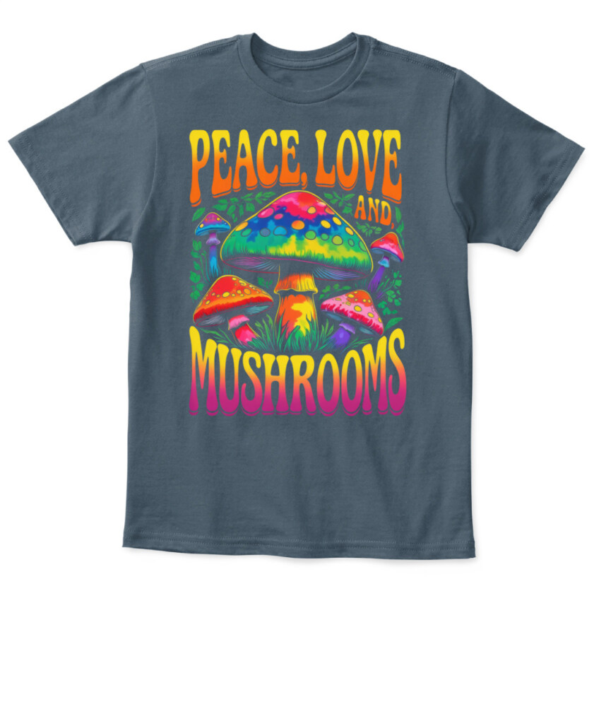 Peace Love and Mushrooms Retro Shirt – 70s Hippie Psychedelic Mushroom T-Shirt