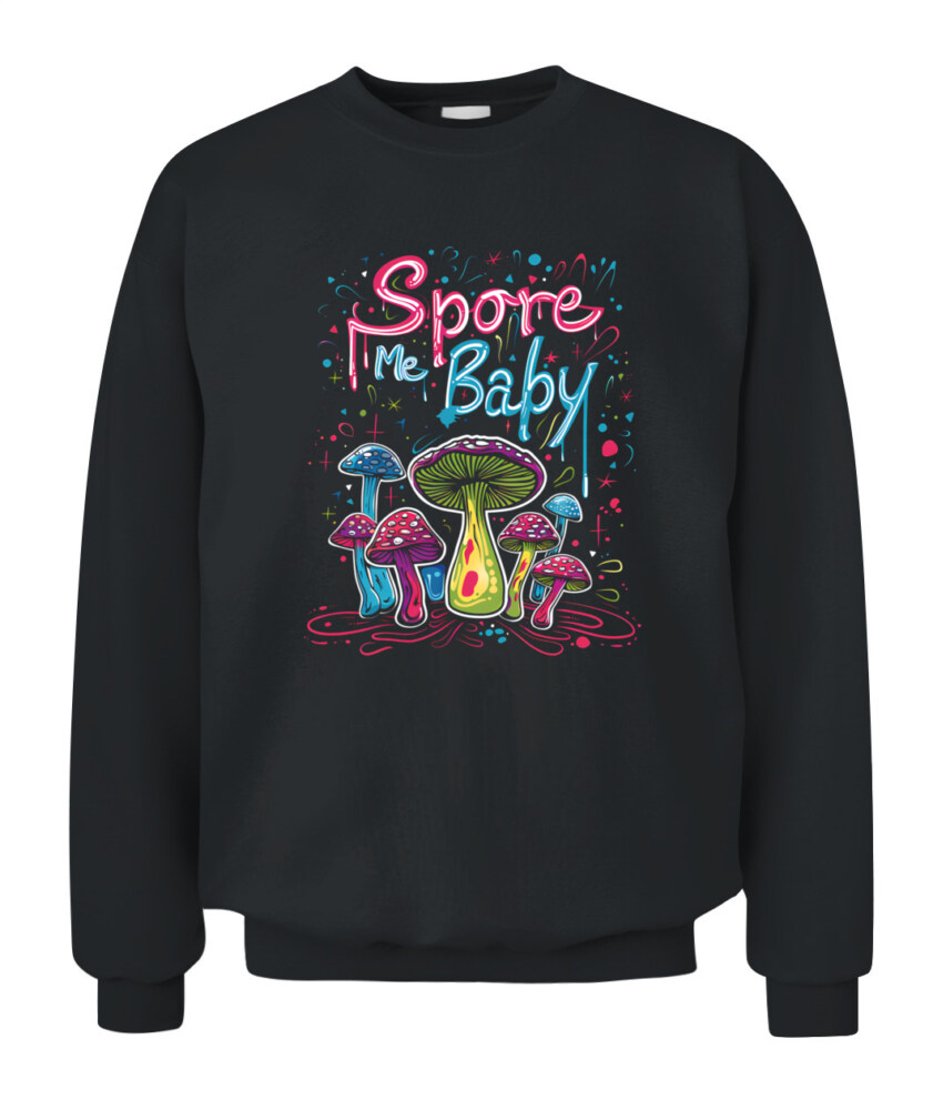 Spore Me, Baby – Psychedelic Mushroom Shirt for Fungi Lovers