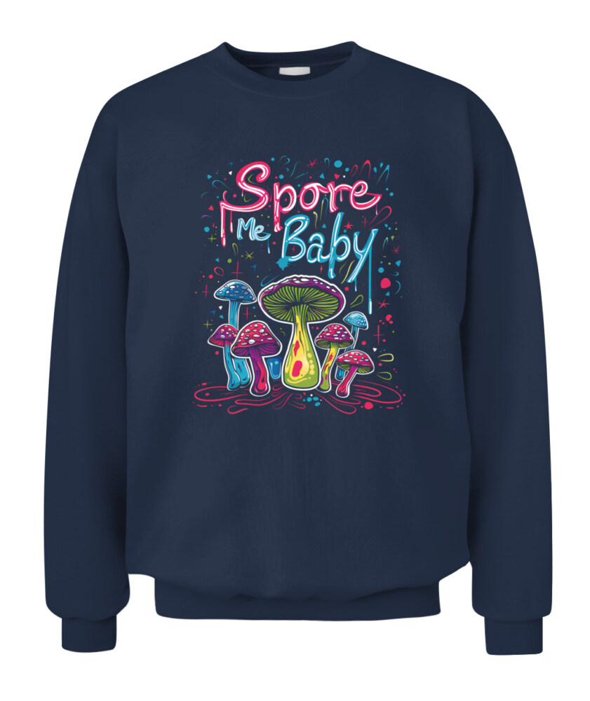 Spore Me, Baby – Psychedelic Mushroom Shirt for Fungi Lovers