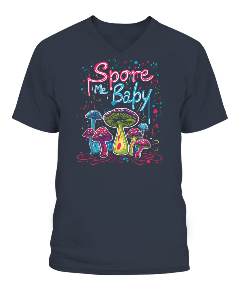 Spore Me, Baby – Psychedelic Mushroom Shirt for Fungi Lovers