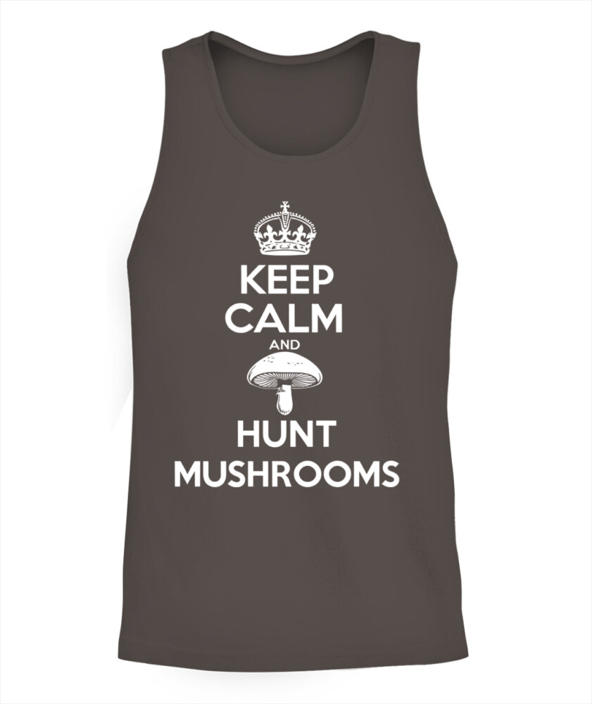 Keep Calm and Hunt Mushrooms - Funny Mushroom Hunting Shirt