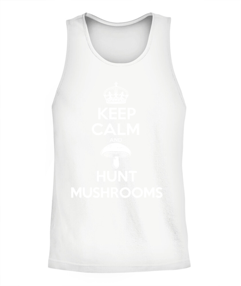 Keep Calm and Hunt Mushrooms - Funny Mushroom Hunting Shirt