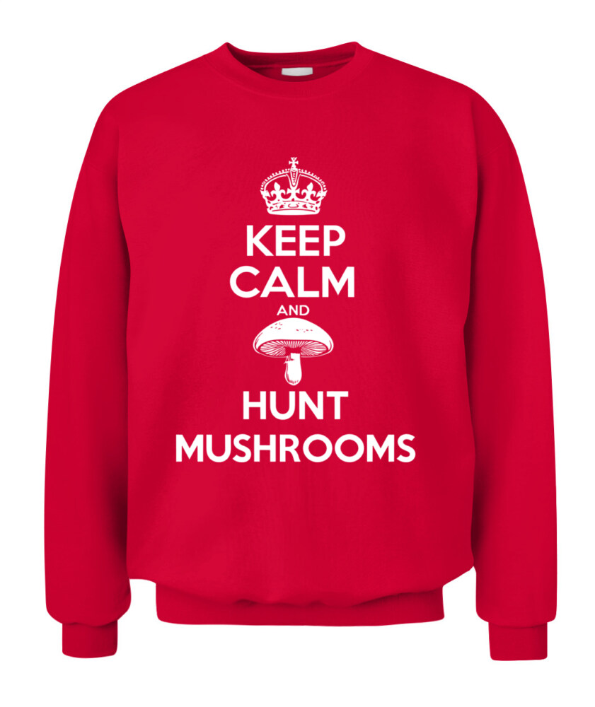 Keep Calm and Hunt Mushrooms - Funny Mushroom Hunting Shirt