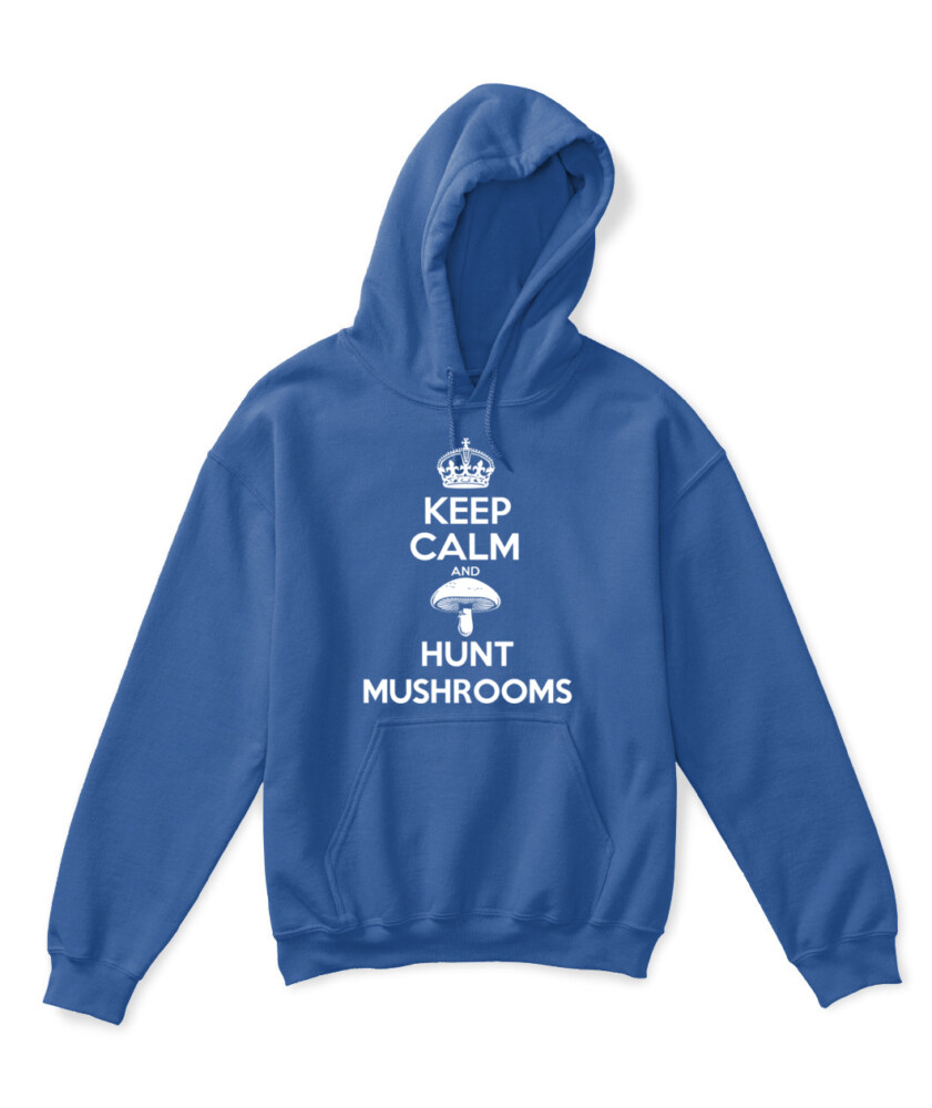 Keep Calm and Hunt Mushrooms - Funny Mushroom Hunting Shirt