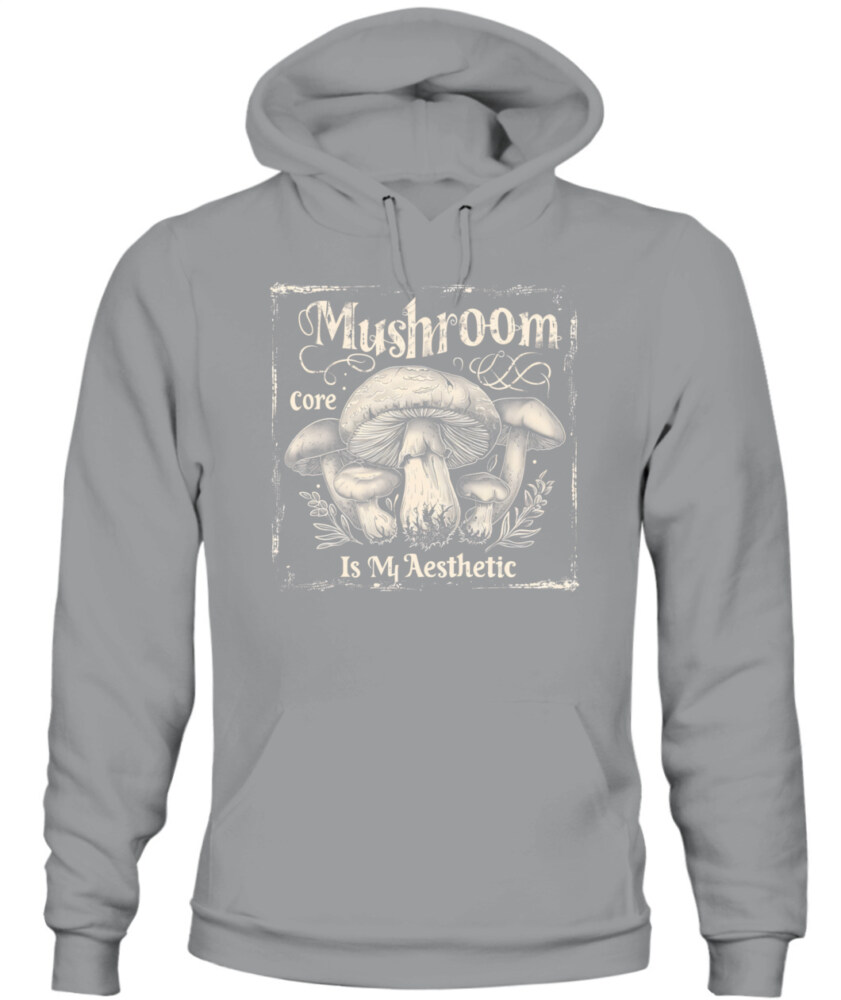 Mushroom Core Is My Aesthetic - Funny Mushroom Hunting Shirt