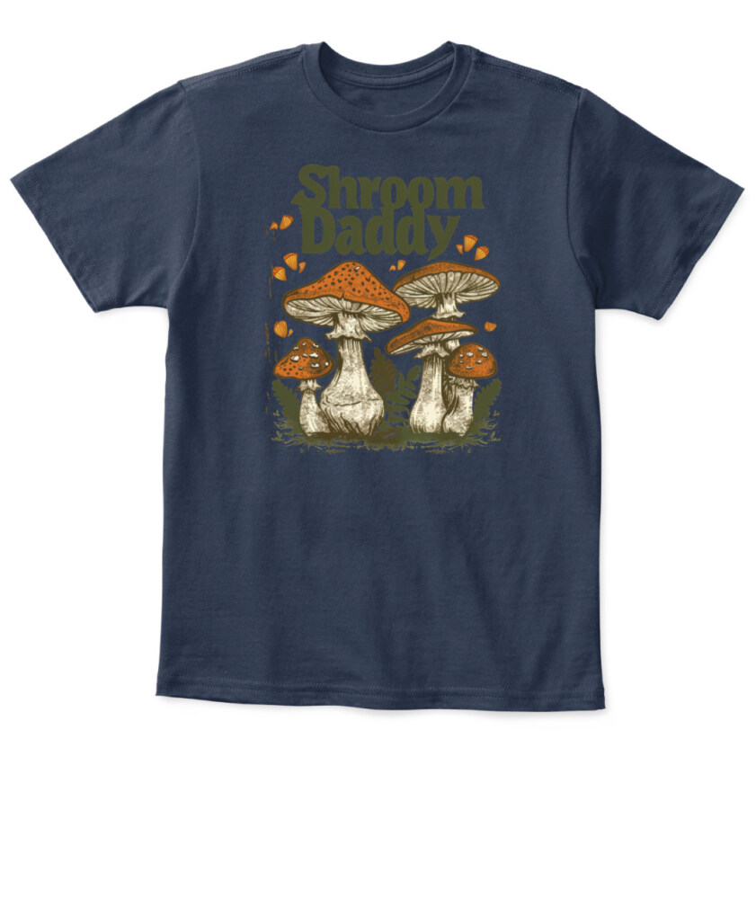 Shroom Daddy Funny Mushroom Foraging Shirt – Retro Cottagecore Goblincore Aesthetic Tee
