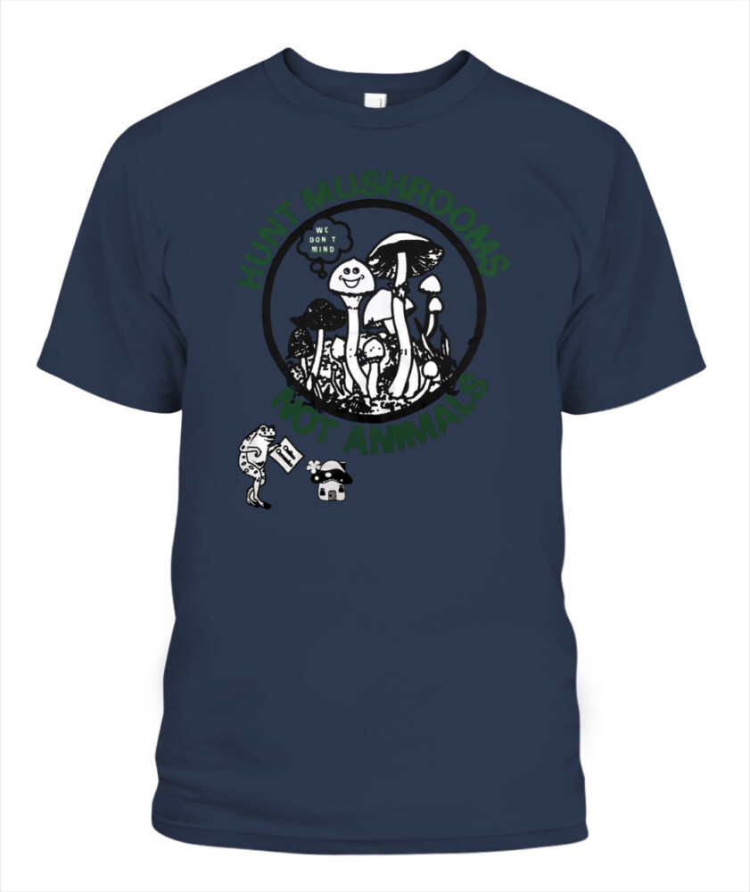 Keep Calm and Hunt Mushrooms shirt