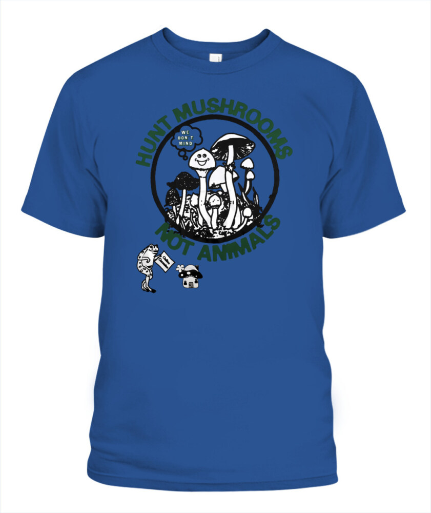 Keep Calm and Hunt Mushrooms shirt