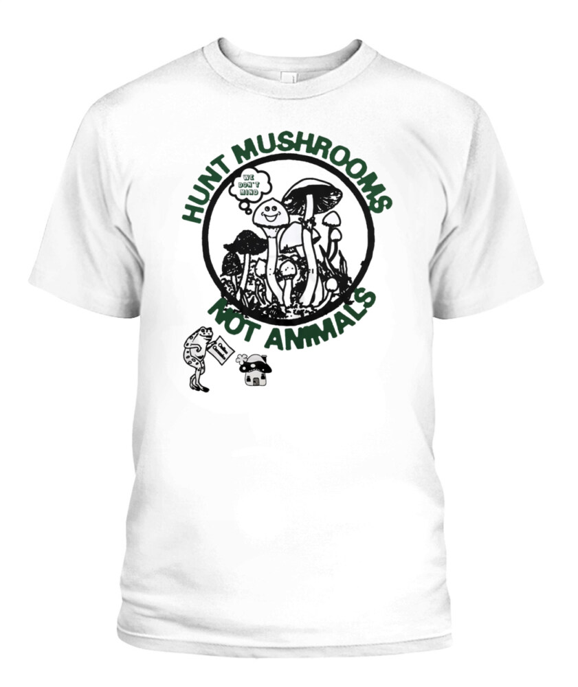 Keep Calm and Hunt Mushrooms shirt