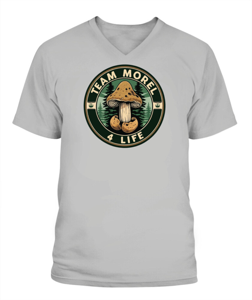 Team Morel 4 Life - Funny Mushroom Hunting Shirt