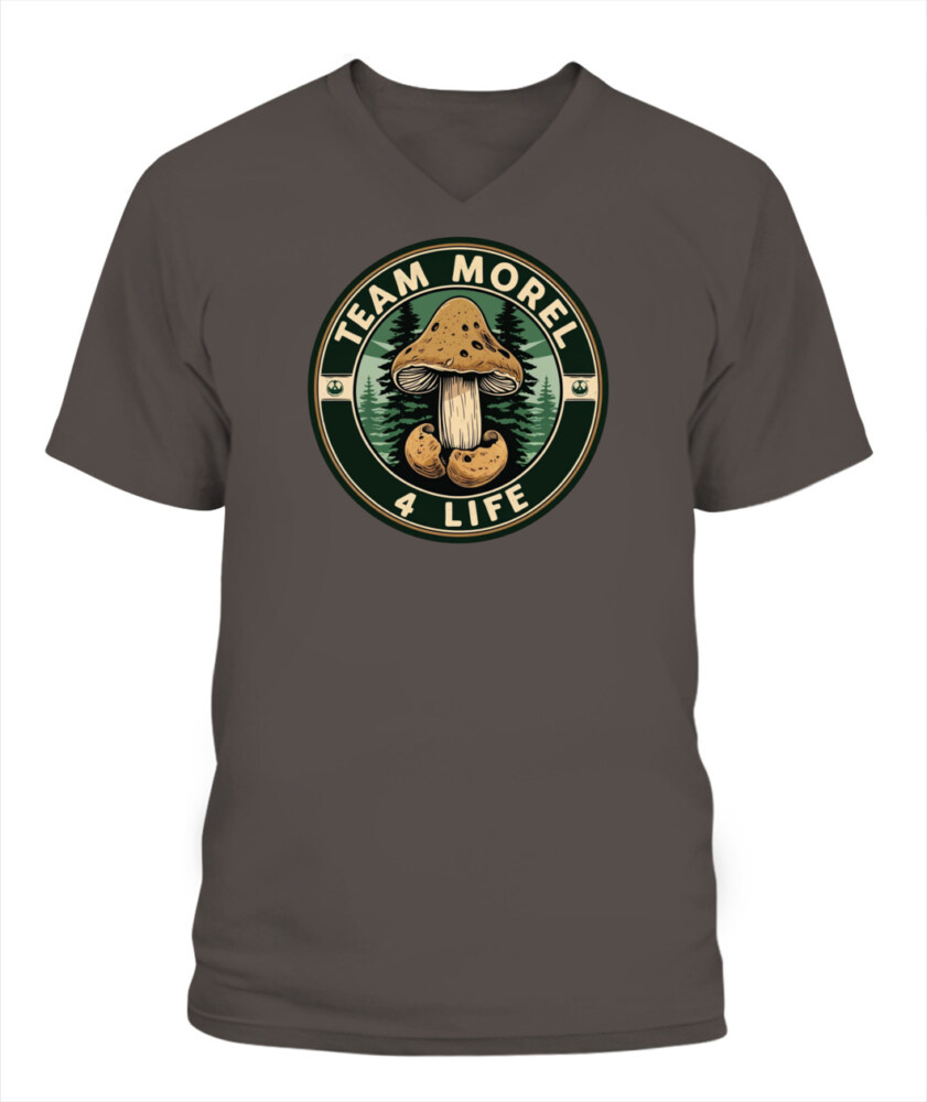 Team Morel 4 Life - Funny Mushroom Hunting Shirt