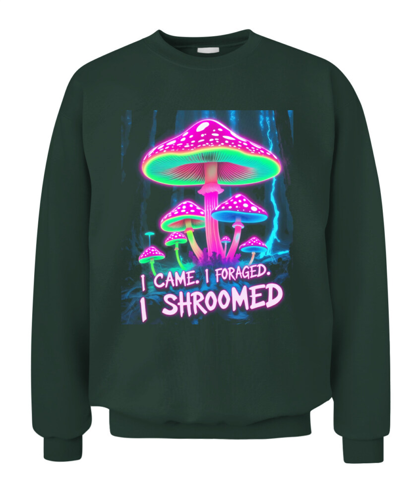 I Came. I Foraged. I Shroomed. - Funny Mushroom Hunting Shirt