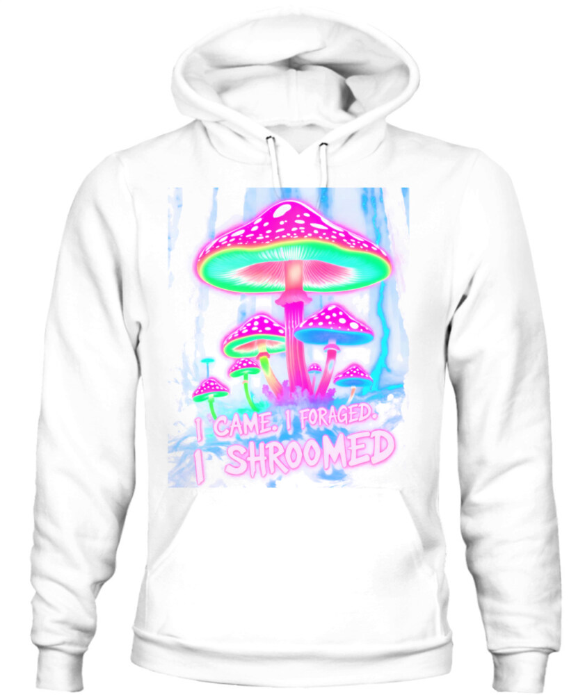 I Came. I Foraged. I Shroomed. - Funny Mushroom Hunting Shirt