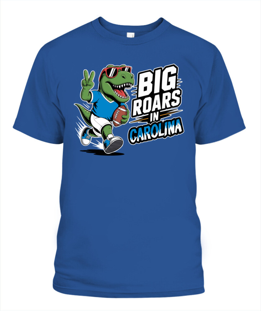 Weprintee Big Roars In Carolina 2D Classic Unisex T-Shirt NEW147532