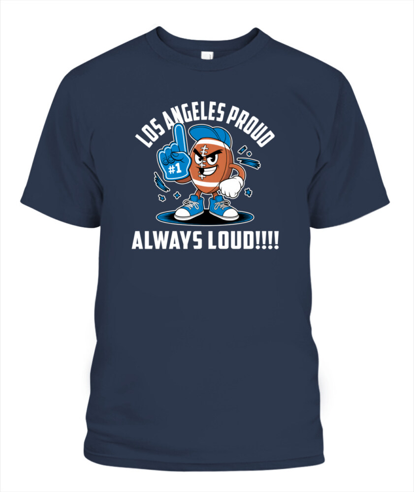 Weprintee Los Angeles Proud 2D Classic Unisex T-Shirt NEW147317