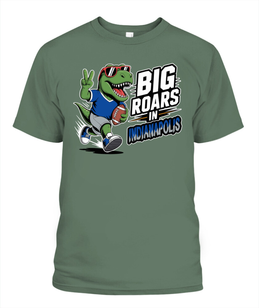 Weprintee Big Roars In Indianapolis 2D Classic Unisex T-Shirt NEW147503