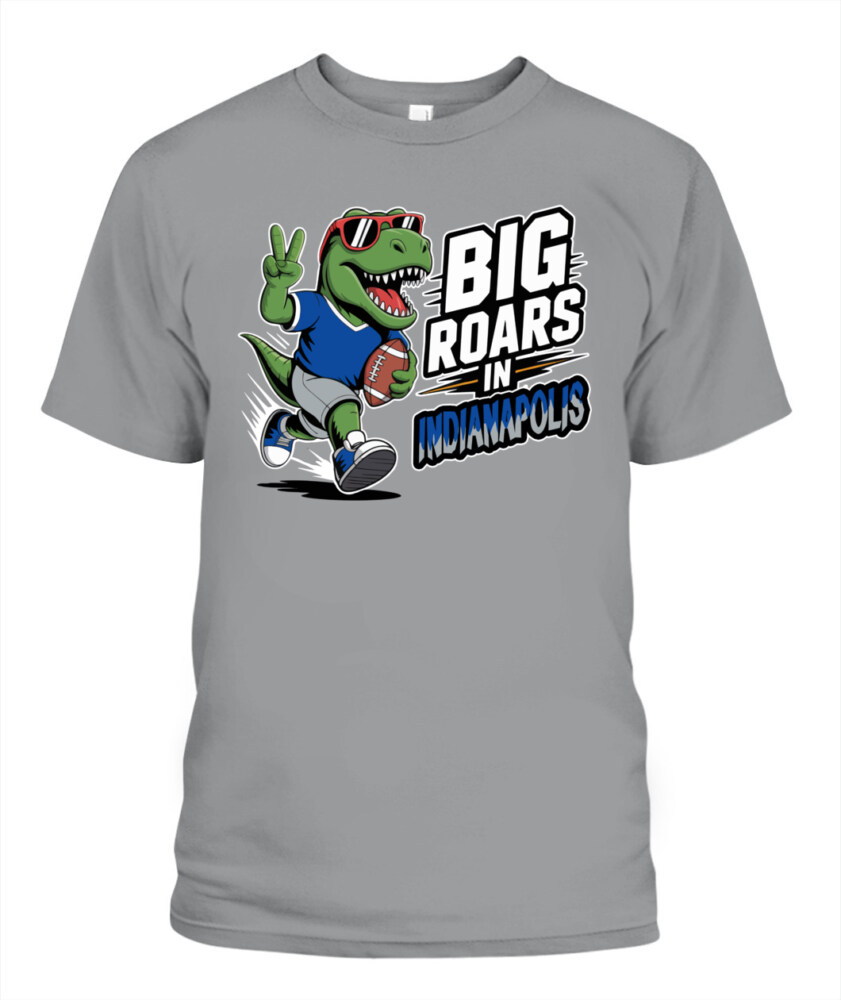 Weprintee Big Roars In Indianapolis 2D Classic Unisex T-Shirt NEW147503
