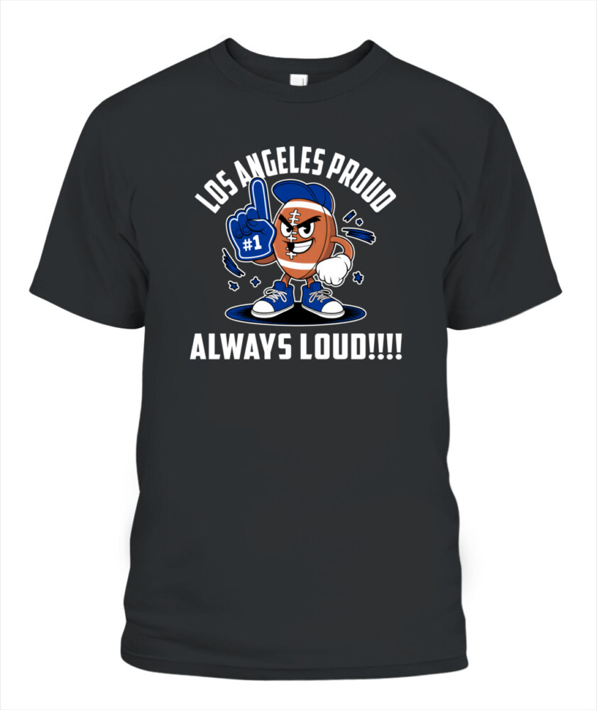 Weprintee Los Angeles Proud 2D Classic Unisex T-Shirt NEW147325