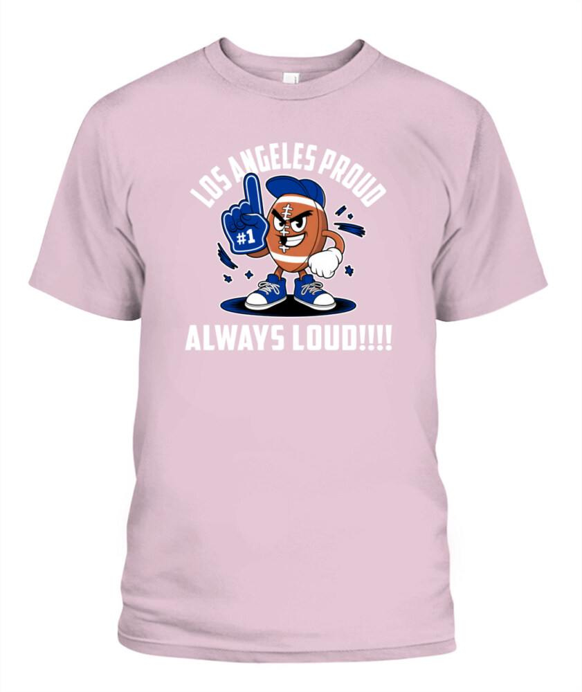 Weprintee Los Angeles Proud 2D Classic Unisex T-Shirt NEW147325