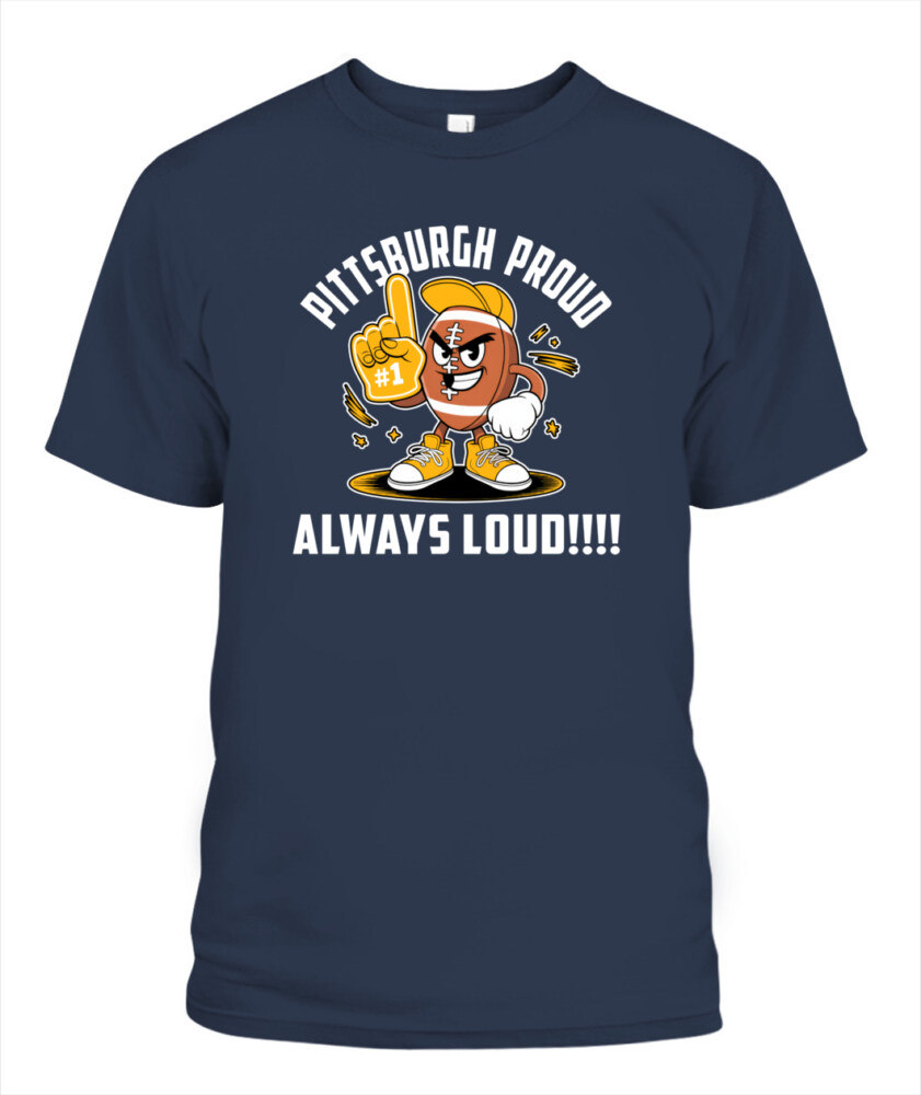 Weprintee Pittsburgh Proud 2D Classic Unisex T-Shirt NEW147302
