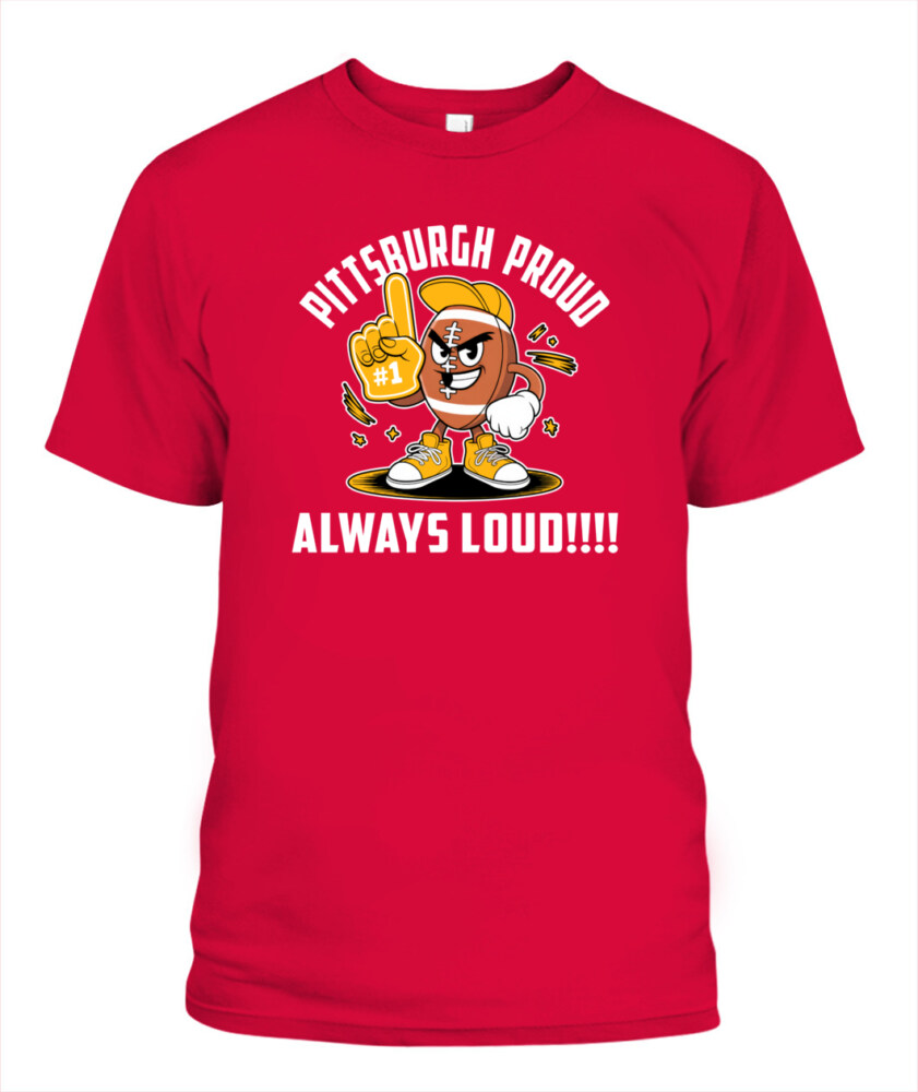 Weprintee Pittsburgh Proud 2D Classic Unisex T-Shirt NEW147302