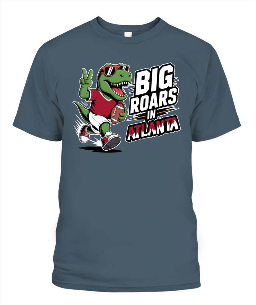 Weprintee Big Roars In Atlanta 2D Classic Unisex T-Shirt NEW147529