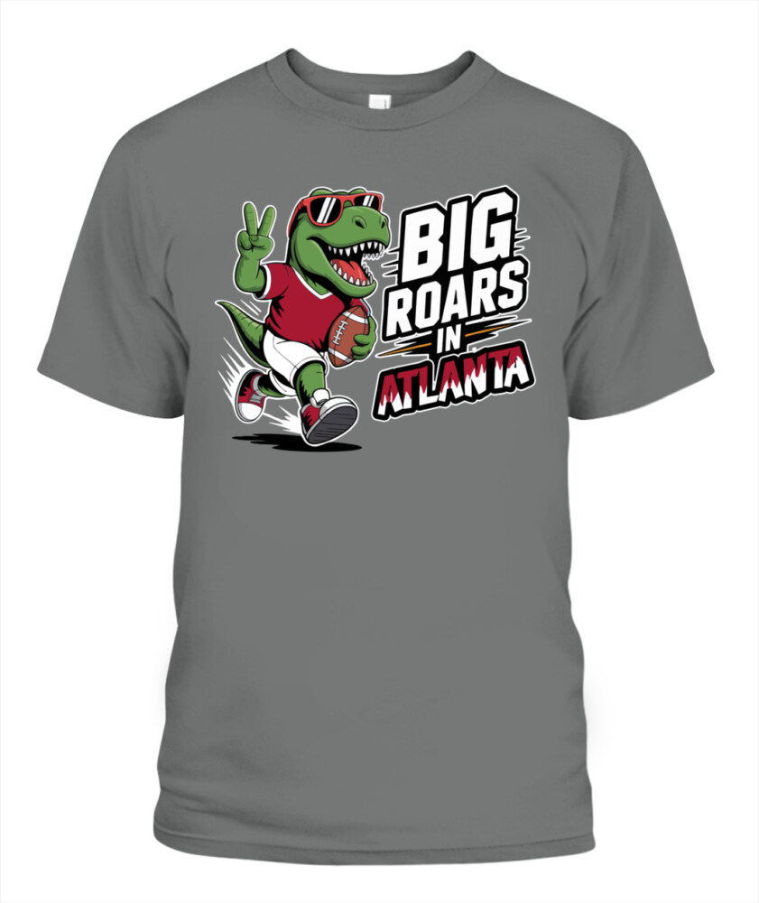 Weprintee Big Roars In Atlanta 2D Classic Unisex T-Shirt NEW147529