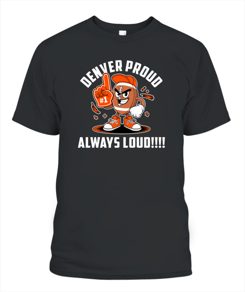 Weprintee Denver Proud 2D Classic Unisex T-Shirt NEW147307
