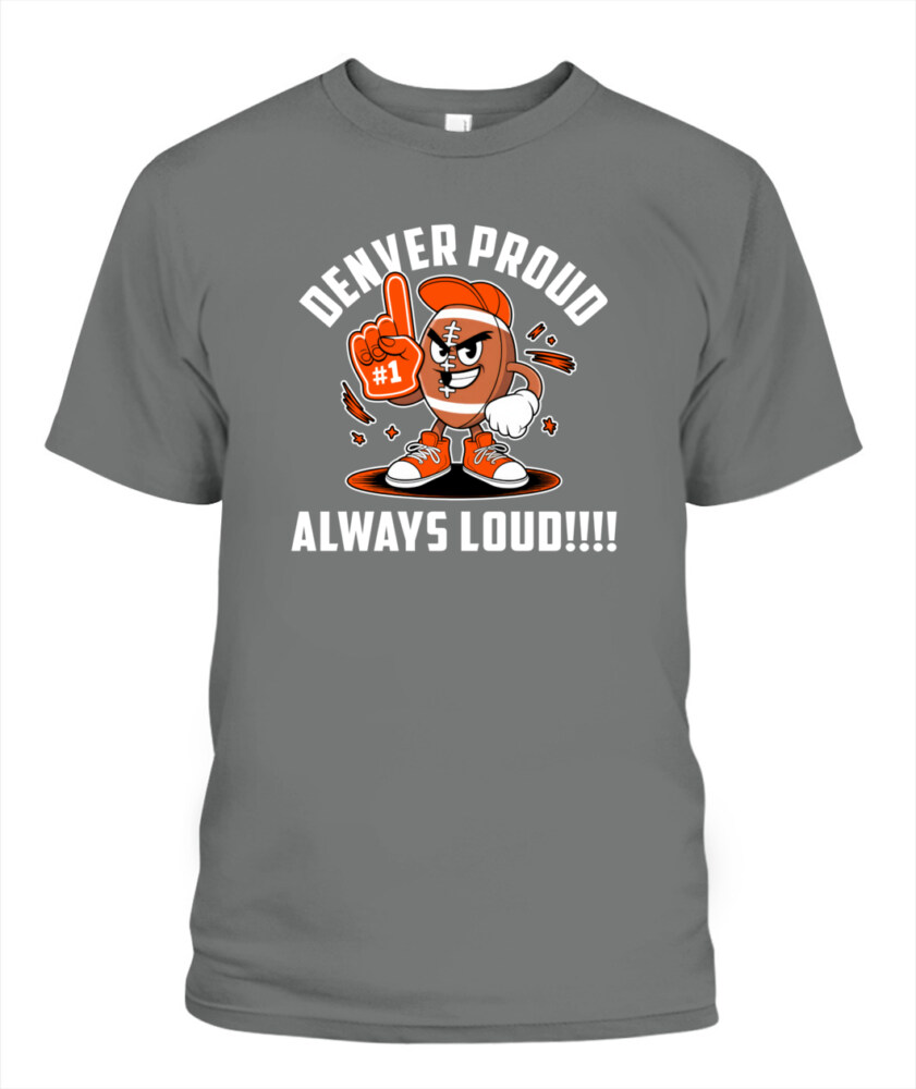 Weprintee Denver Proud 2D Classic Unisex T-Shirt NEW147307