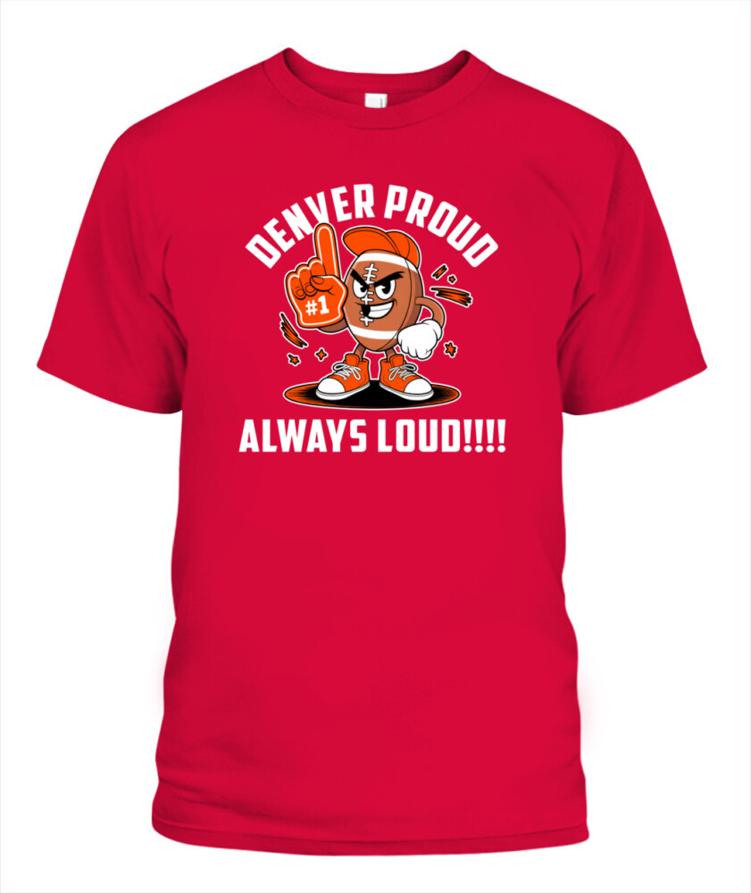 Weprintee Denver Proud 2D Classic Unisex T-Shirt NEW147307