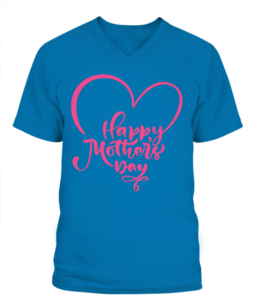 Happy Mother's day Shirt, Lady Deep V-Neck T-Shirt