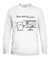 Bear With My Slides Long Sleeve Shirt thumbnail 1