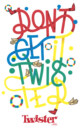 Men's Twister Don't Get It Twisted  Adult T-Shirt