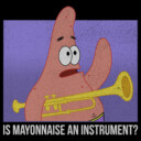 Men's SpongeBob SquarePants Patrick Mayonnaise Instrument Quote  Adult T-Shirt