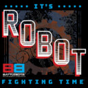 Men's Battlebots It's Robot Fighting Time  Adult T-Shirt