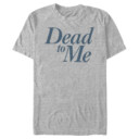 Men's Dead to Me Classic Logo  Adult T-Shirt