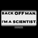 Men's Ghostbusters Back Off Man I'm a Scientist  Adult T-Shirt