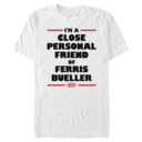 Men's Ferris Bueller's Day Off Close Personal Friend  Adult T-Shirt