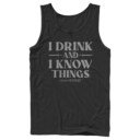 Men's Game of Thrones I Drink and I Know Things Gray  Adult Tank Top
