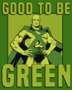 Men's Justice League St. Patrick's Day Martian Manhunter Good to be Green  Adult T-Shirt