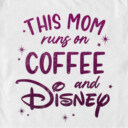 Men's Disney This Mom Runs On Coffee  Adult T-Shirt