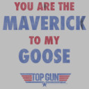 Men's Top Gun You Are the Maverick to My Goose  Adult T-Shirt