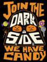Men's Star Wars: A New Hope Halloween Join The Dark Side We Have Candy Darth Vader  Adult T-Shirt