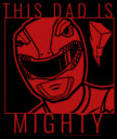 Men's Power Rangers Red Ranger This Dad Is Mighty  Adult T-Shirt